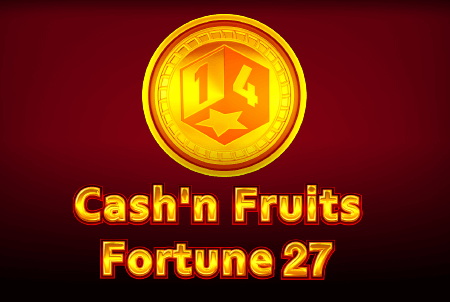  Cash'n Fruits Fortune 27